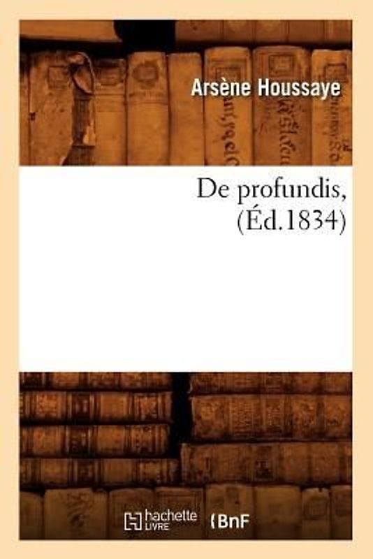 de Profundis, (Éd.1834)