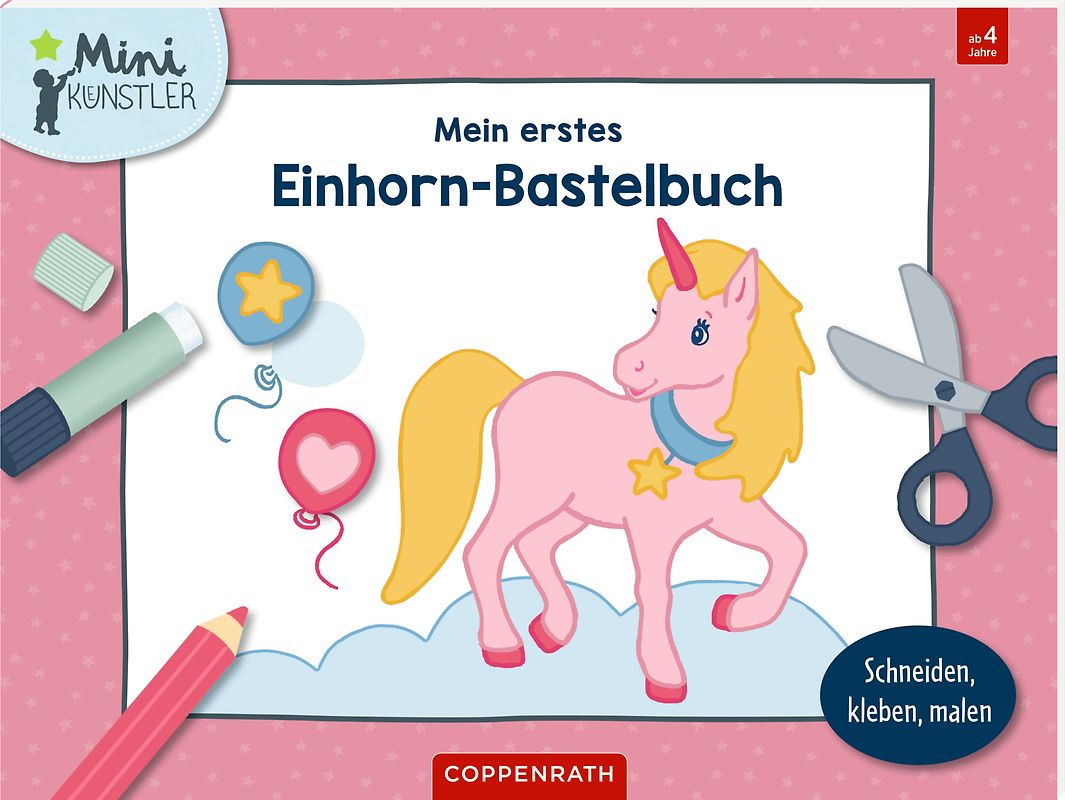 Mein erstes Einhorn-Bastelbuch