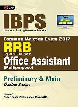 IBPS RRB-CWE Office Assistant (Multipurpose) Preliminary & Main Guide 2017