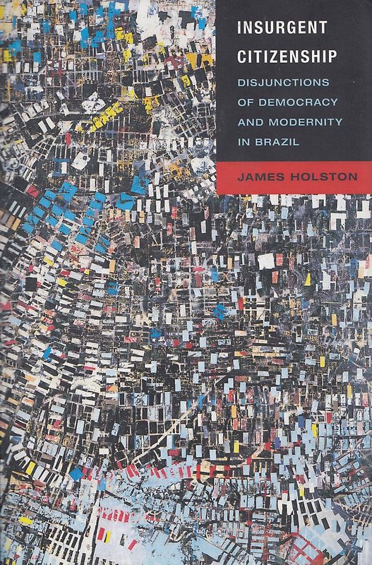Insurgent Citizenship - James Holston [Paperback]
