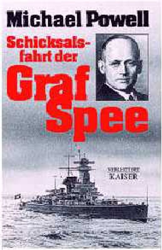 Die Schicksalsfahrt der Graf Spee