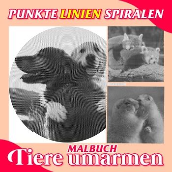Tiere umarmen Punkte Linien Spiralen Malbuch: Entzückende Tierzuneigung, die durch 40 Malvorlagen im Inneren | Gag Geschenke | White Elephant Geschenke | Stressabbau-Geschenke | Weihnachtsgeschenke