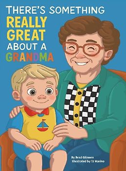 There's Something Really Great About a Grandma