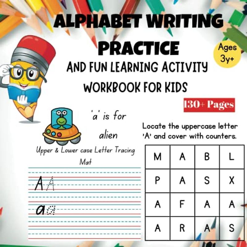 Alphabet Writing Practice: Fun Learning Activity Workbook For Kids