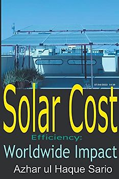 Solar Cost Efficiency: Worldwide Impact (Energy, Band 2)