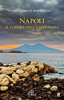 Napoli. Il colore della speranza