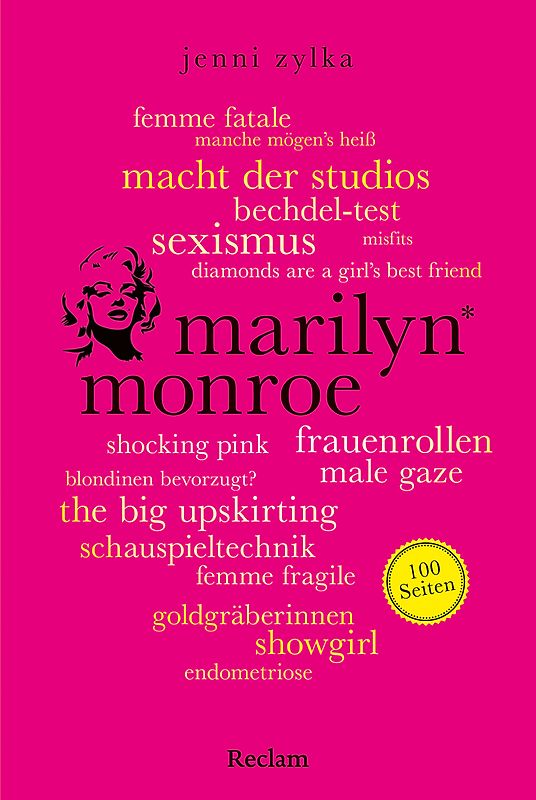 Marilyn Monroe. 100 Seiten