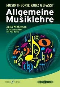 Musiktheorie kurz gefasst Allgemeine Musiklehre