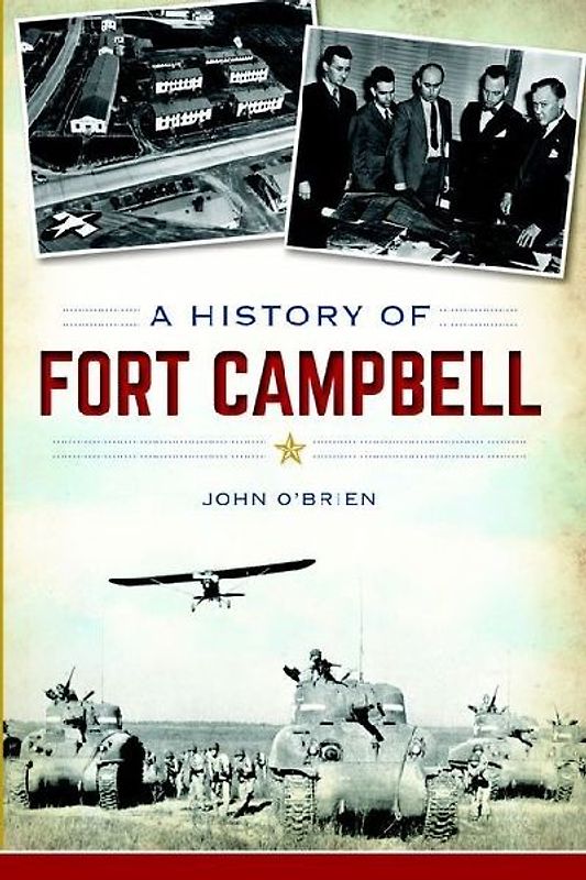 A History of Fort Campbell