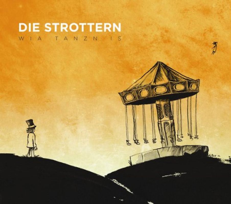 Die Strottern - Wia tanzn is