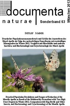 Drastischer Populationszusammenbruch und Gefahr des Aussterbens des Mosel-Apollo als Folge des mehrwöchigen Dauerfrostes mit zweistelligen Minusgraden im Winter 2012, Vergleich mit Hirschkäfer und anderen Insekten, und Biochronologie und Kryochronologie des Mosel-Apollo
