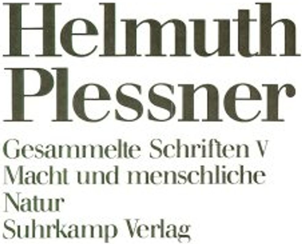 Gesammelte Schriften / Macht und menschliche Natur