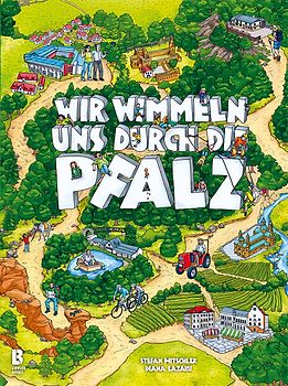 Wir wimmeln uns durch die Pfalz