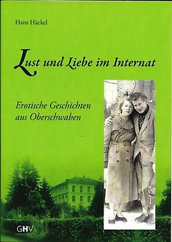 Lust und Liebe im Internat