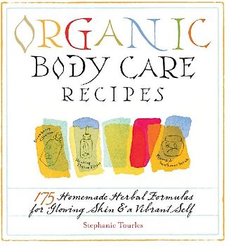 Organic Body Care Recipes