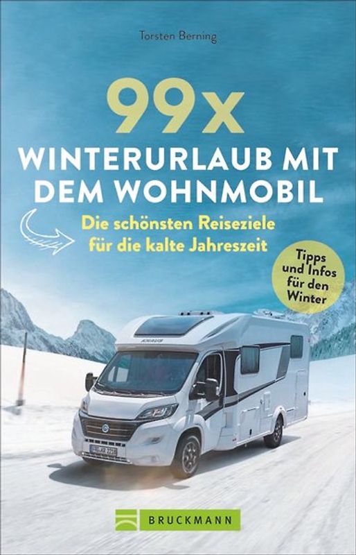 Camperglück Winterurlaub mit dem Wohnmobil