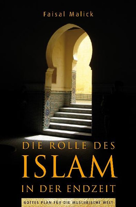 Die Rolle des Islam in der Endzeit