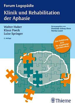 Klinik und Rehabilitation der Aphasie