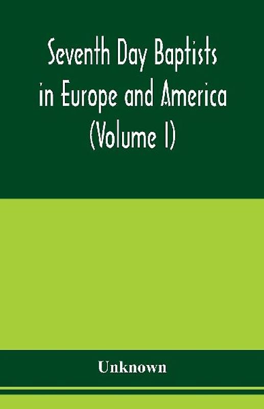 Seventh Day Baptists in Europe and America