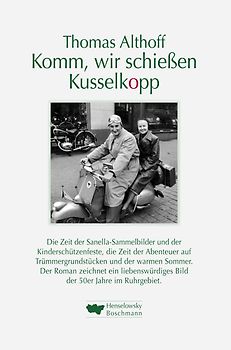 Komm, wir schiessen Kusselkopp