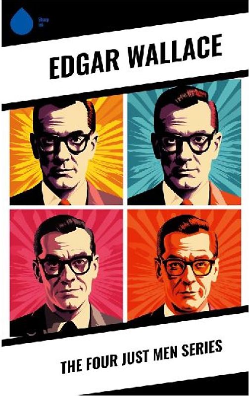 The Four Just Men Series