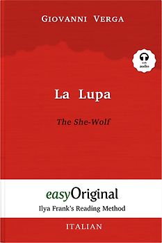 La Lupa / The She-Wolf (with audio-online) - Ilya Frank’s Reading Method - Bilingual edition Italian-English