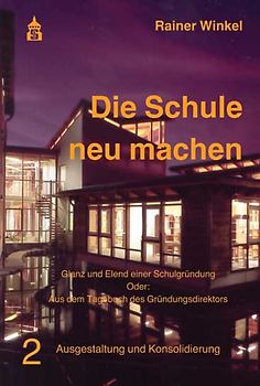 Die Schule neu machen