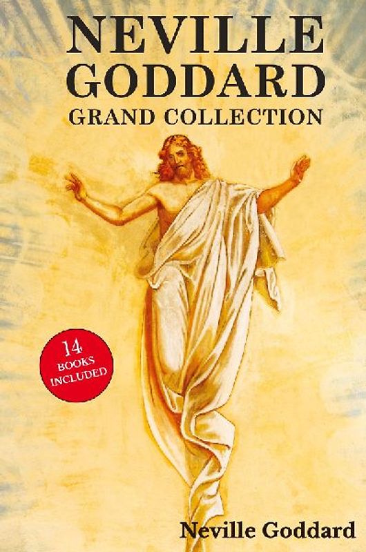 Neville Goddard Grand Collection