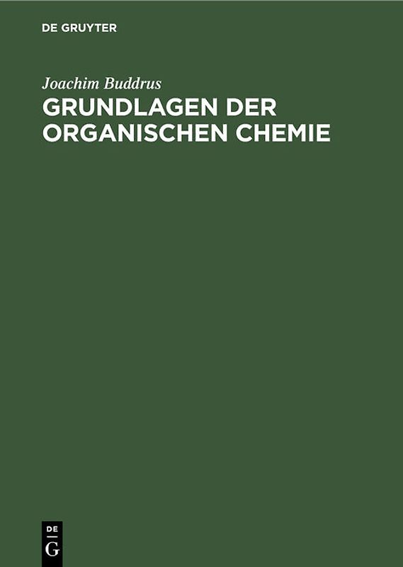 Grundlagen der organischen Chemie