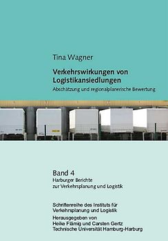 Verkehrswirkungen von Logistikansiedlungen