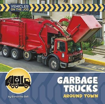 Garbage Trucks Around Town