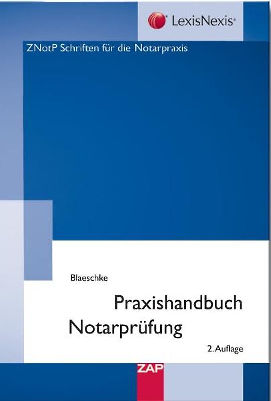Praxishandbuch Notarprüfung. Anleitungen für die Notarprüfung