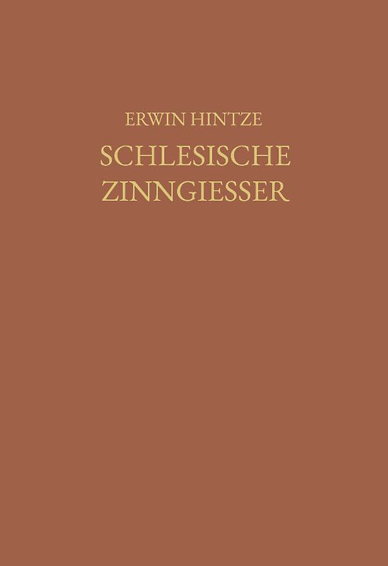 Die deutschen Zinngiesser und ihre Marken