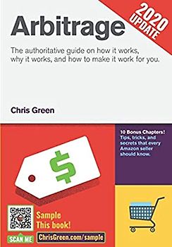 Arbitrage: The authoritative guide on how it works, why it works, and how it can work for you