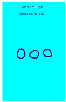 Clarissa und Fiete III