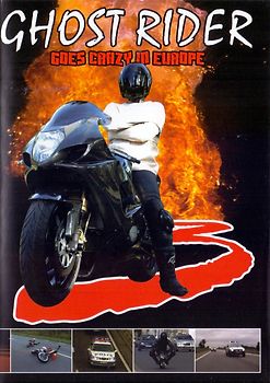 Ghost Rider  Goes Crazy in Europe DVD