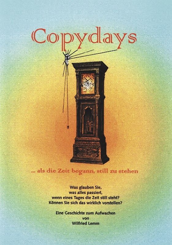 Copydays... als die Zeit begann stillzustehen