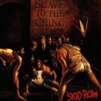 Skid Row - Slave to the Grind