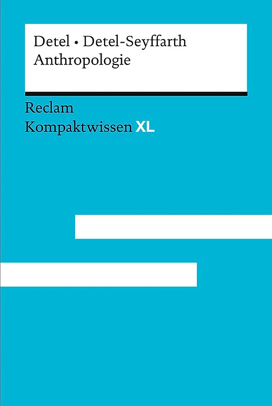 Anthropologie. Was uns Menschen ausmacht