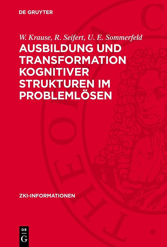 Ausbildung und Transformation kognitiver Strukturen im Problemlösen