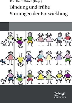 Bindung und frühe Störungen der Entwicklung