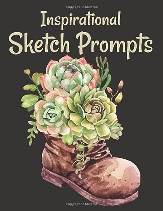 Inspirational Sketch Prompts: Large Drawing Pad With Art Challenge Ideas To Fire Your Imagination