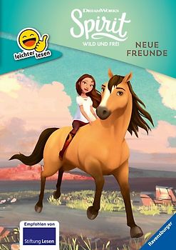 Erstleser - leichter lesen: Dreamworks Spirit Wild und Frei: Neue Freunde
