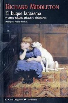 El buque fantasma : y otros relatos tristes y siniestros