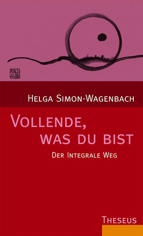 Vollende, was du bist