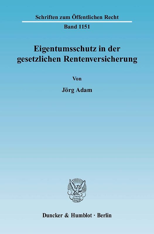 Eigentumsschutz in der gesetzlichen Rentenversicherung.