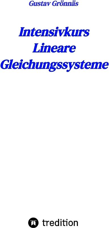 Intensivkurs Lineare Gleichungssysteme