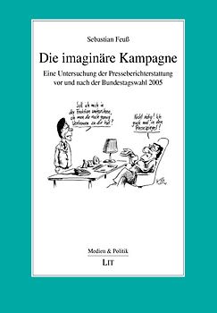 Die imaginäre Kampagne