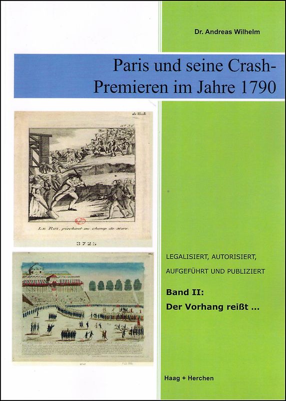 Paris und seine Crash-Premieren im Jahre 1790