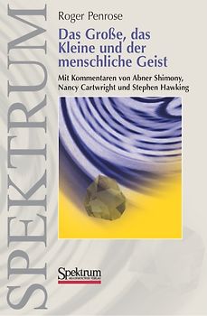 Das Große, das Kleine und der menschliche Geist
